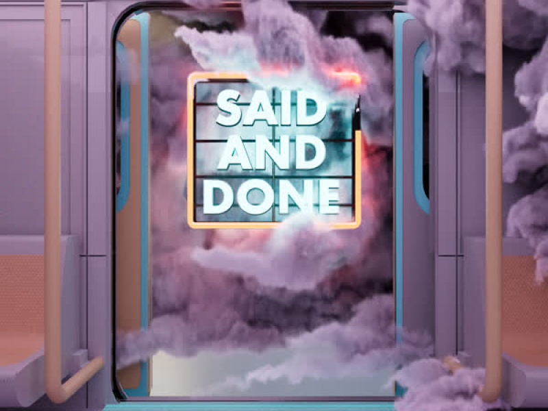 Said and Done (Single)