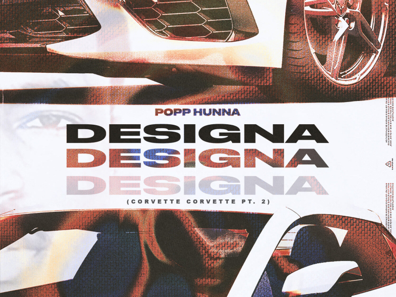 Designa (Corvette Corvette, Pt. 2) (Single)