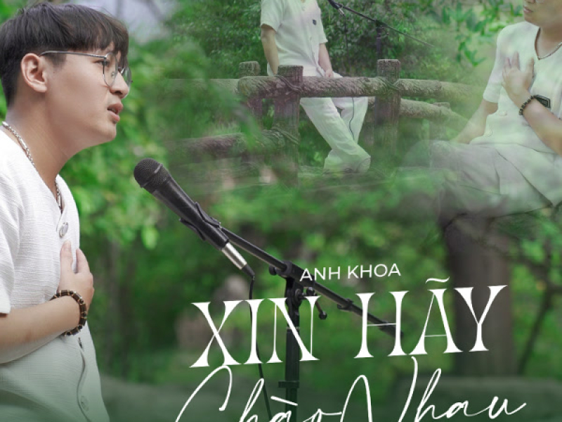 Xin Hãy Chào Nhau (Single)