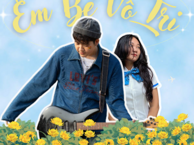 EM BÉ VÔ TRI (Single)