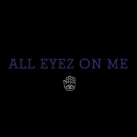 All Eyez on Me (Single)