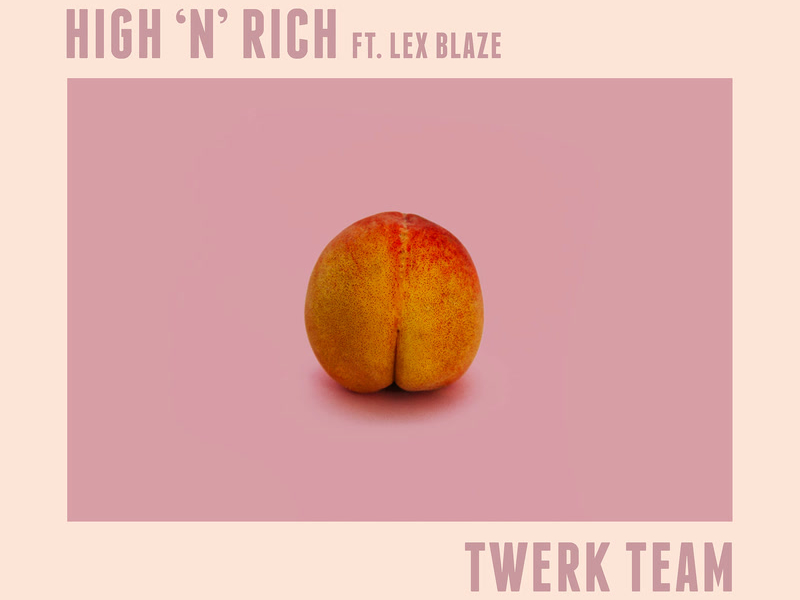 Twerk Team (Single)