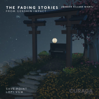 The Fading Stories - Qingce Village Night (from 