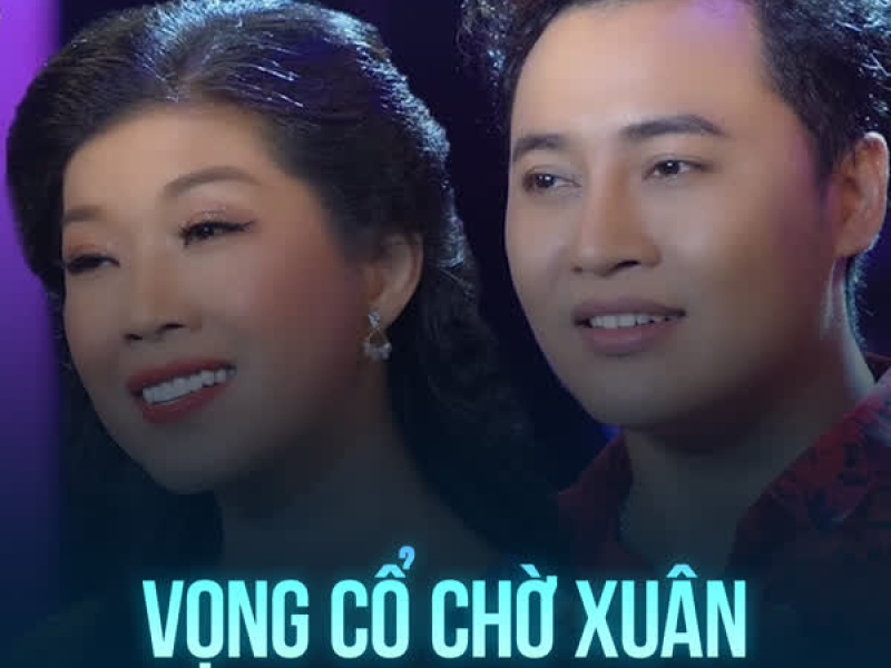 Vọng Cổ Chờ Xuân (Single)