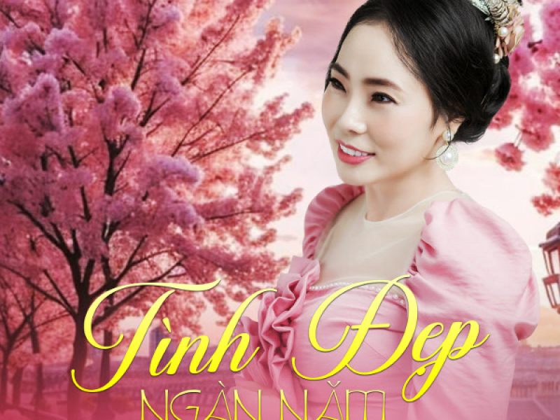 Tình Đẹp Ngàn Năm