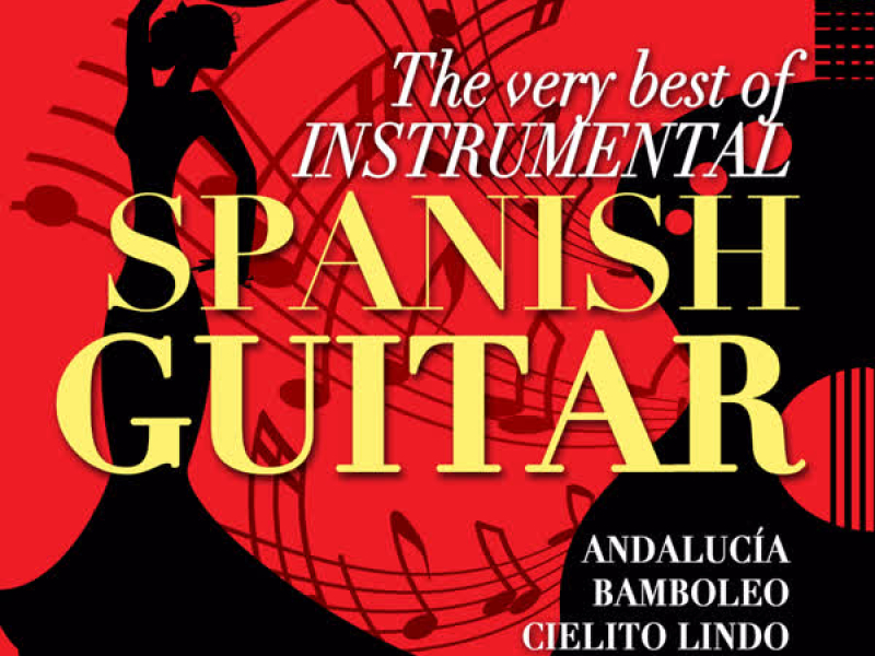 The Very Best of Instrumental Spanish Guitar