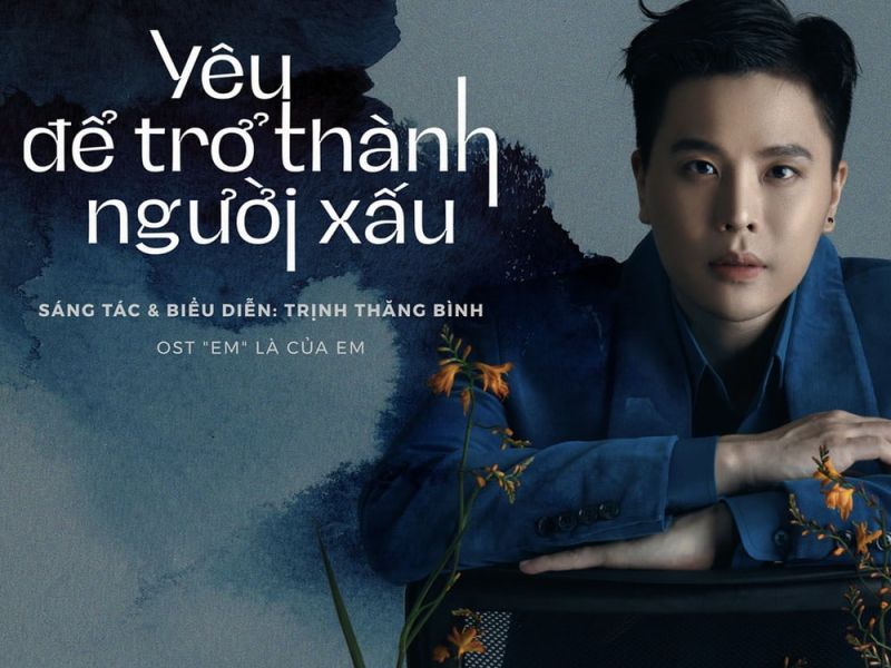 Yêu Để Trở Thành Người Xấu (Em Là Của Em OST) (Single)