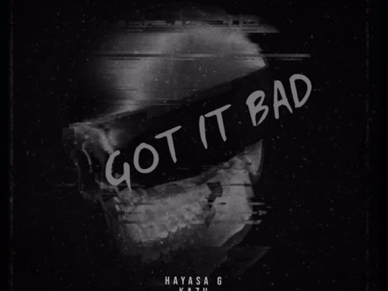 Got It Bad (Single)