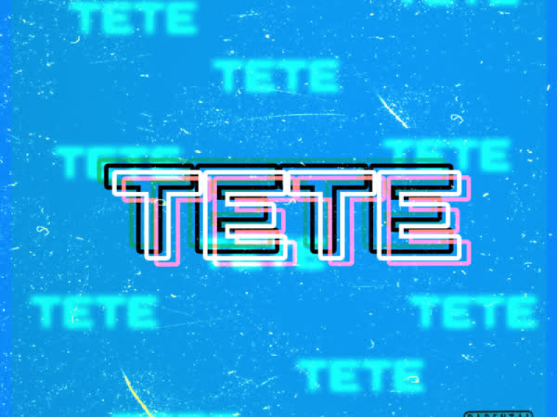 TETE (Single)