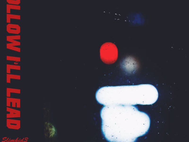 Follow I'll Lead (Single)