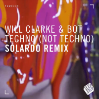 Techno (Not Techno) [Solardo Remix] (Single)