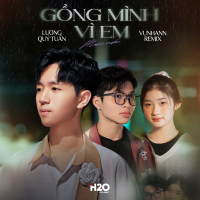 Gồng Mình Vì Em (Remix) (Single)
