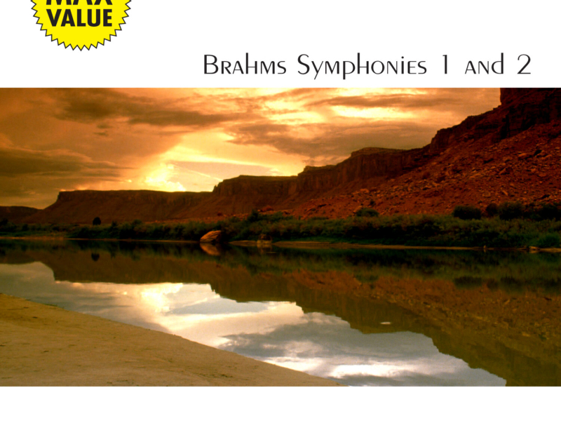 Brahms: Symphonies No. 1 & 2