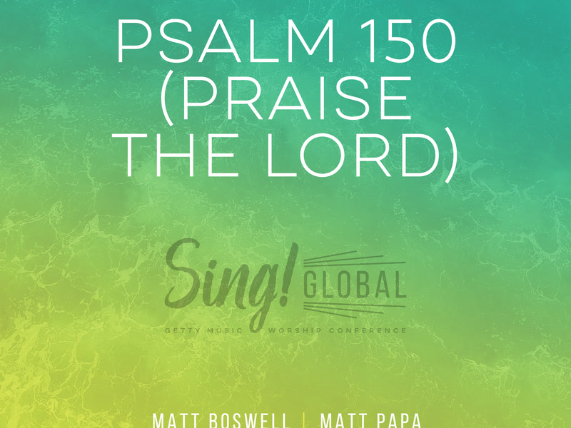 Psalm 150 (Praise The Lord) (Live) (Single)