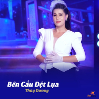 Bên Cầu Dệt Lụa (Single)