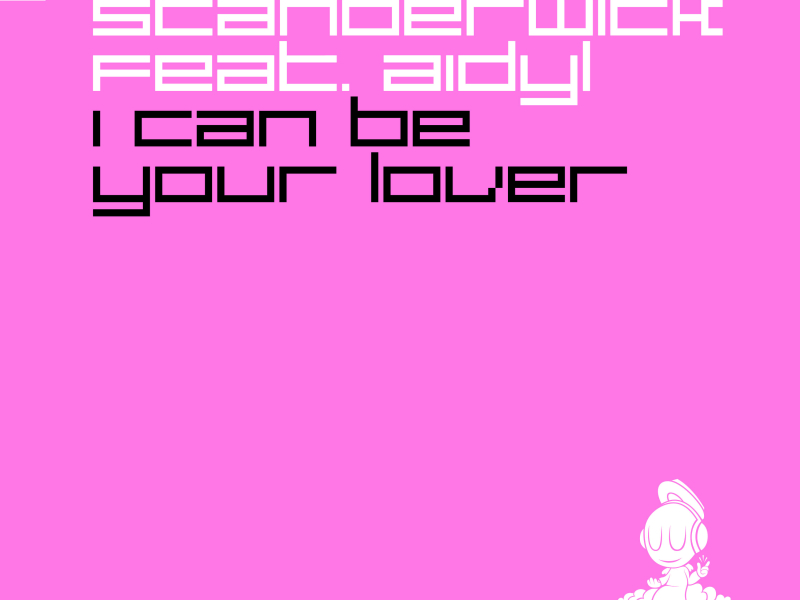 I Can Be Your Lover (Single)