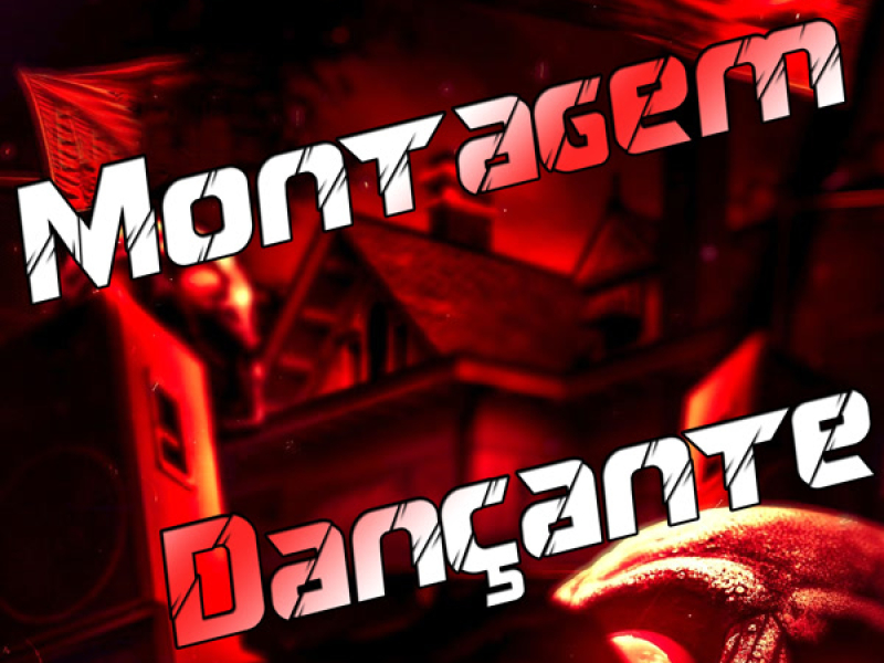 Montagem Dançante (Single)