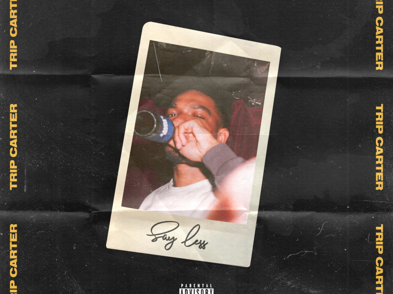 Say Less (Single)