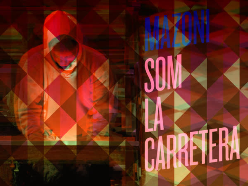 Som la carretera (Single)