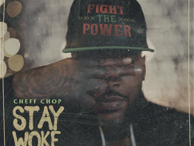 Stay Woke (feat. Chris Rivers & Sadat X) (Single)