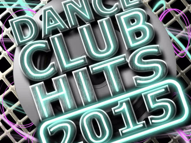 Dance Club Hits 2015