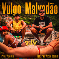 Vulgo Malvadão (Single)