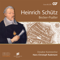 Schütz: Becker-Psalter, Op. 5 (Complete Recording Vol. 15)