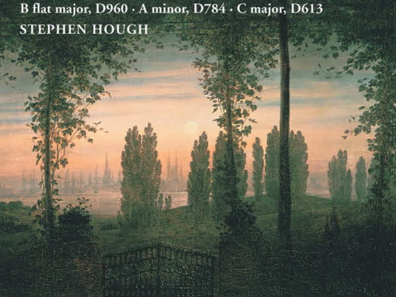 Schubert: Piano Sonata in B-Flat Major, D. 960; in A Minor, D. 784; in C Major, D. 613