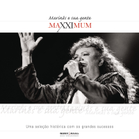 Maxximum - Marinês e Sua Gente