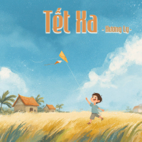 Tết Xa (Single)