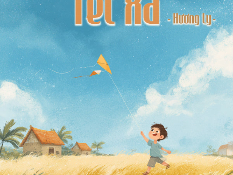 Tết Xa (Single)