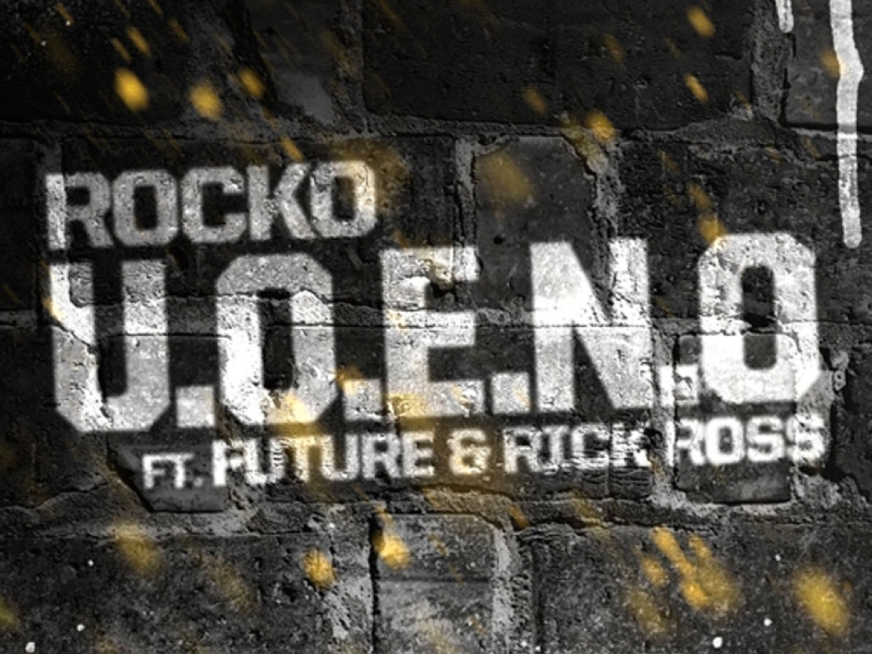U.O.E.N.O. (feat. Future & Rick Ross) (Ringtone)