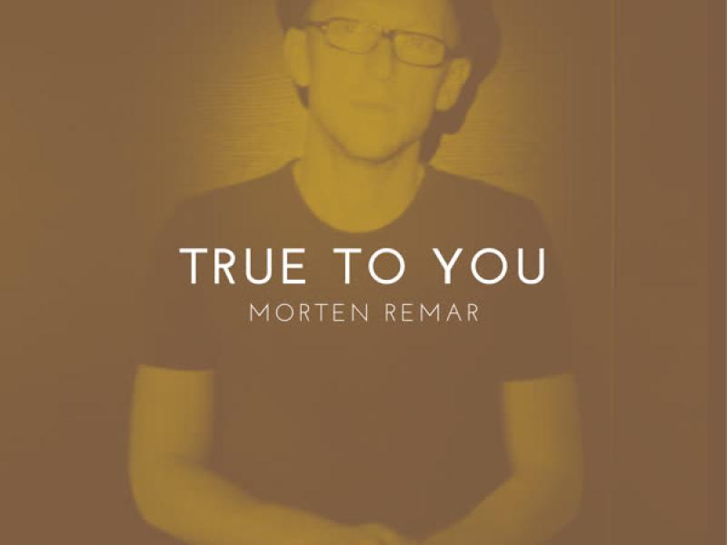 True to You (Single)
