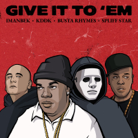 Give It To 'Em (Single)