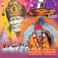Mu Jauchhi Shirdi Dham