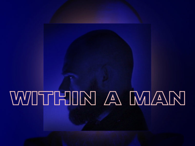 Within a Man