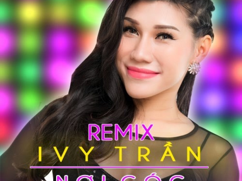 Nơi Góc Nhỏ Tim Em (Remix) (Single)