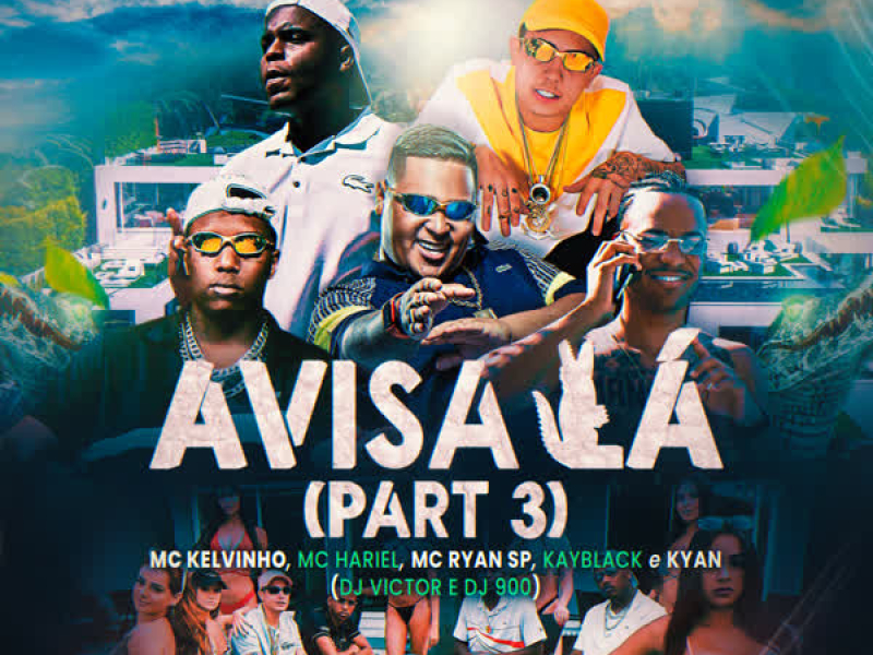 Avisa Lá, Pt.3 (Single)