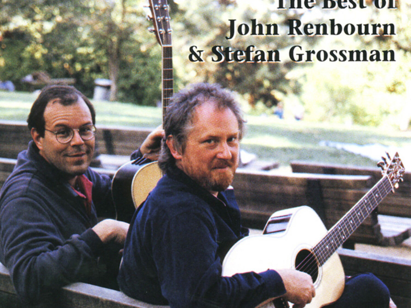 Keeper Of The Vine: The Best Of John Renbourn and Stefan Grossman