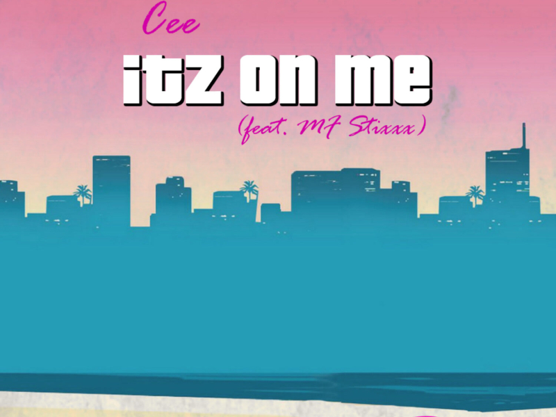 Itz On Me (Single)