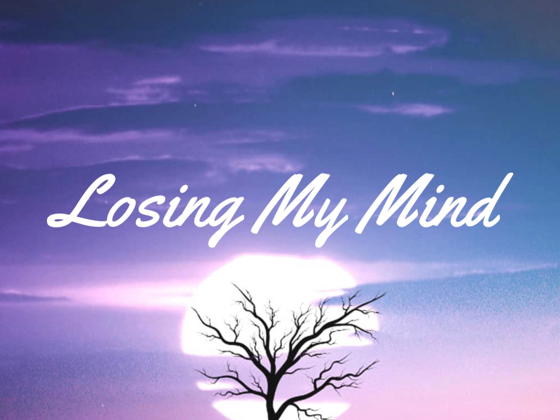 Losing My Mind (Single)