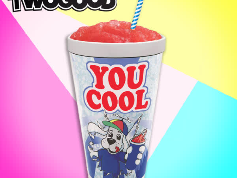 You Cool (Single)