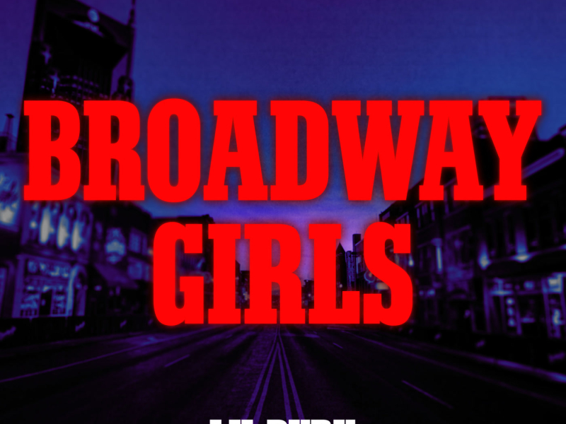 Broadway Girls (Single)