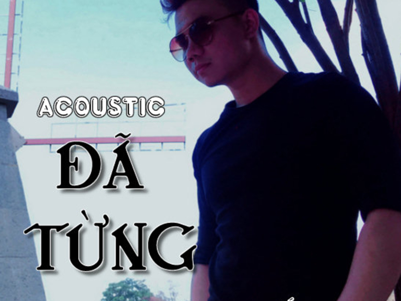 Đã Từng (Single)