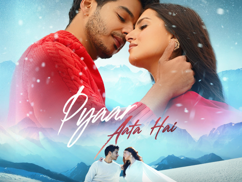 Pyaar Aata Hai (Single)