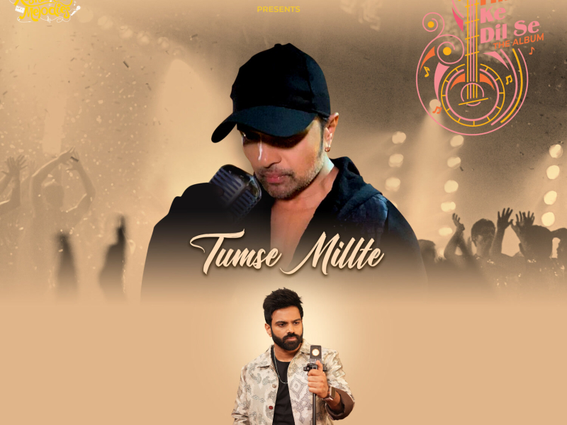 Tumse Millte (Single)