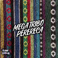 Mega Tribo Perereca (Single)
