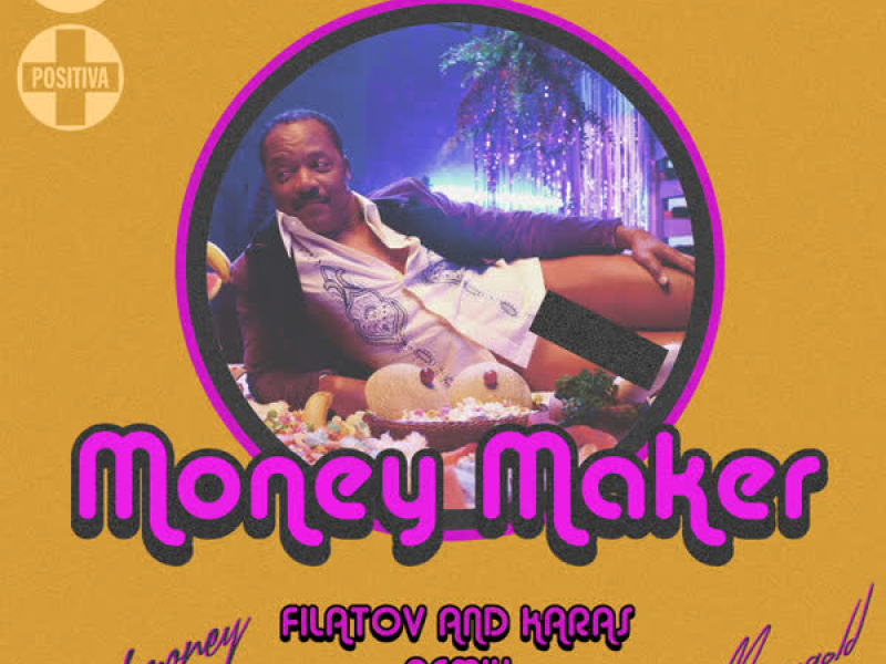 Money Maker (Filatov & Karas Remix) (Single)