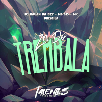ZN DO TREM BALA (Single)