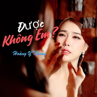 Được Không Em (Single)
